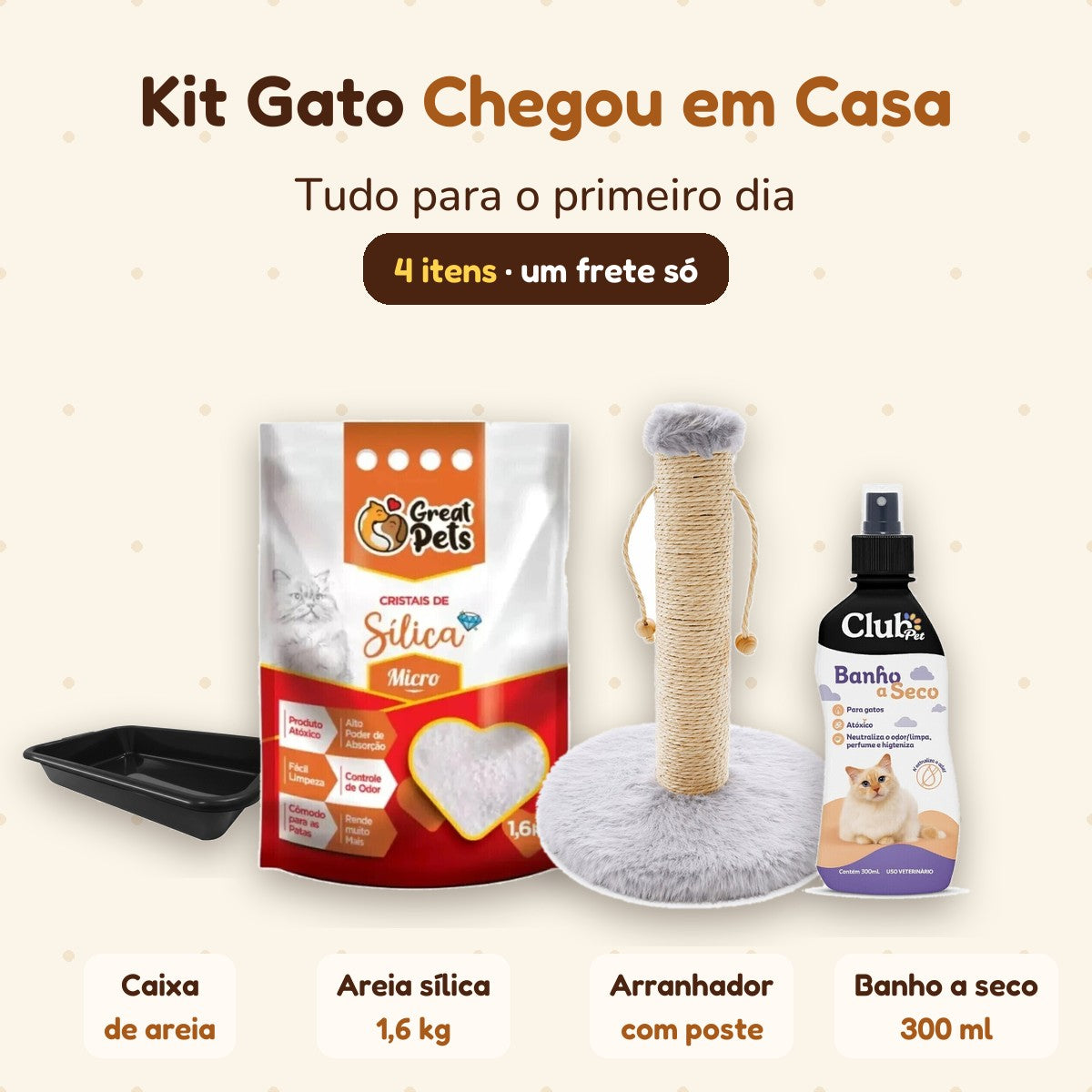 Kit Gato Chegou em Casa: caixa de areia, areia sílica, arranhador e banho a seco
