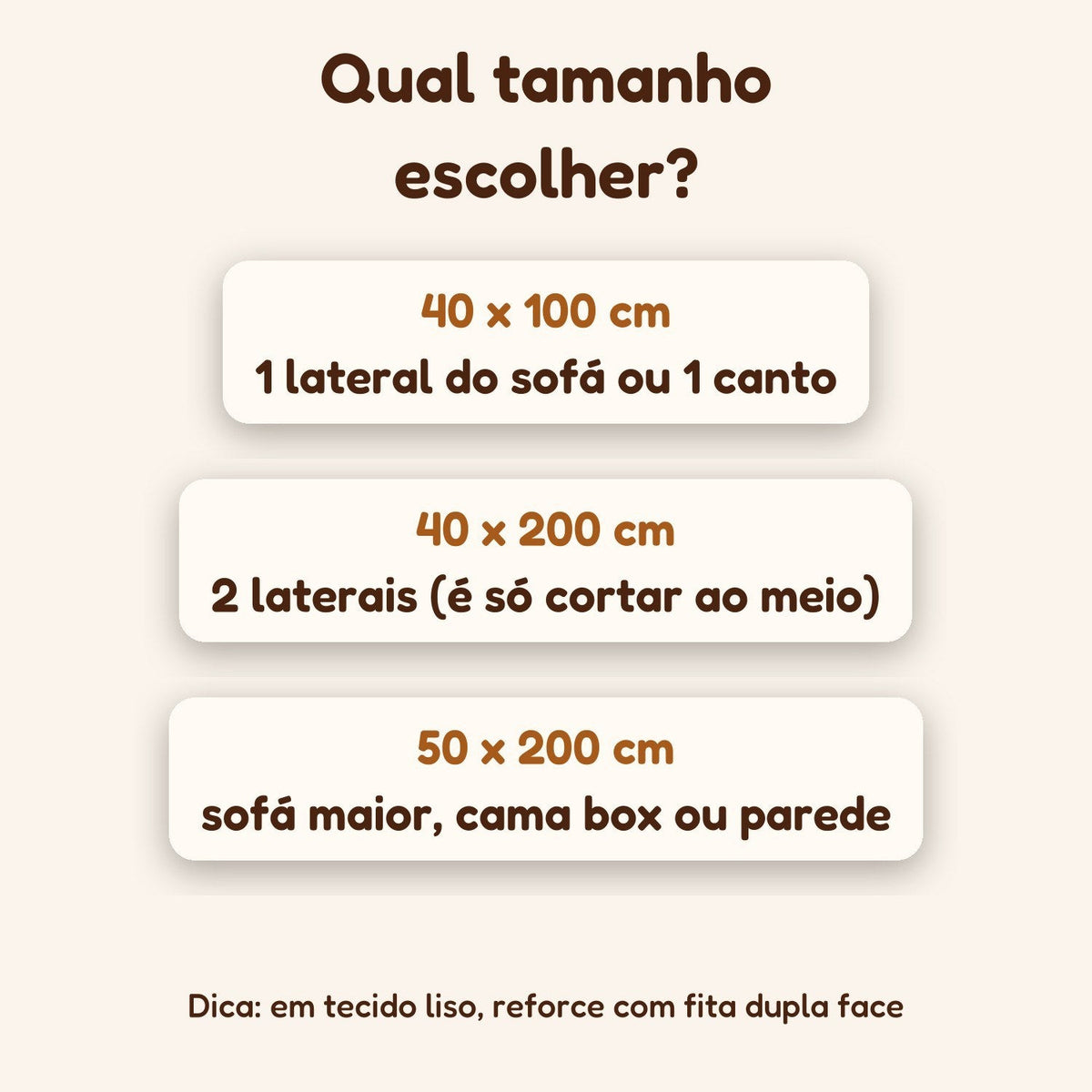 Guia de tamanhos do protetor de sofá: 40x100, 40x200 e 50x200 cm